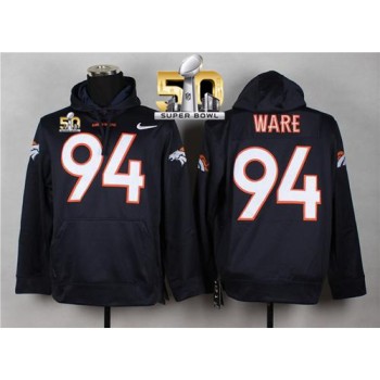 Denver Broncos #94 DeMarcus Ware Blue Super Bowl 50 Pullover NFL Hoodie Denver Broncos #94 DeMarcus Ware Blue Super Bowl 50 Pullover NFL Hoodie