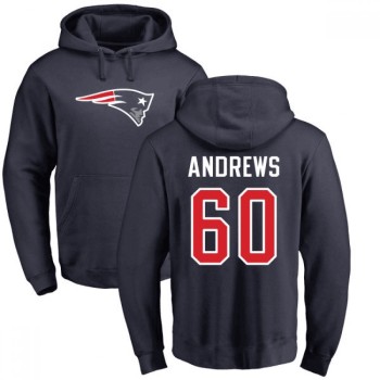 Men's New England Patriots #60 David Andrews 2019 Navy Blue Pullover Hoodie Men's New England Patriots #60 David Andrews 2019 Navy Blue Pullover Hoodie